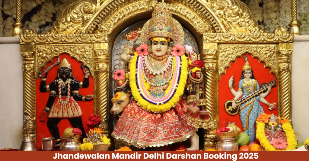 Jhandewalan Mandir Delhi Darshan Booking 2025